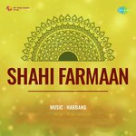 Shahi Farmaan - Jani Babu Qawal Song Download